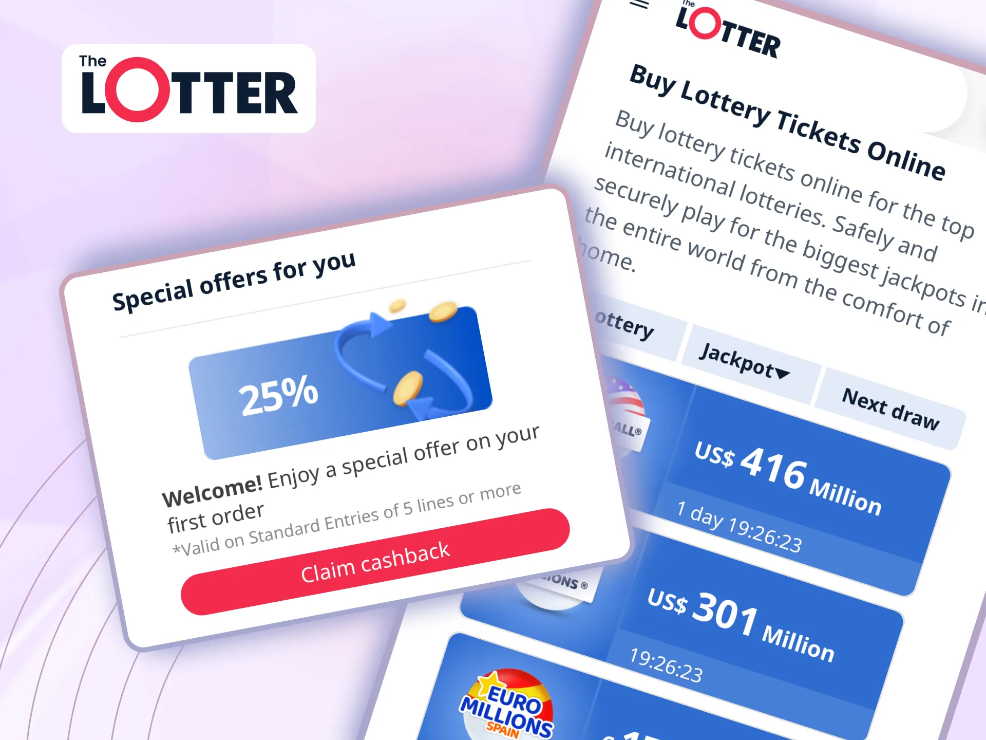 Claim up to 25% cashback as a new TheLotter player by purchasing your first ticket.